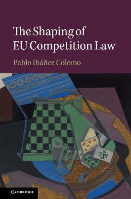 The Shaping of EU Competition Law - Agenda Bookshop