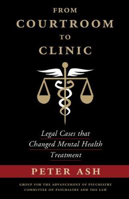 From Courtroom to Clinic: Legal Cases that Changed Mental Health Treatment - Agenda Bookshop