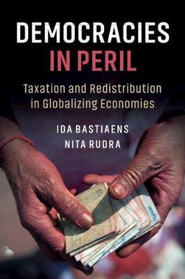 Democracies in Peril: Taxation and Redistribution in Globalizing Economies - Agenda Bookshop