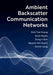 Ambient Backscatter Communication Networks - Agenda Bookshop