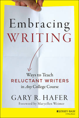 Embracing Writing: Ways to Teach Reluctant Writers in Any College Course - Agenda Bookshop