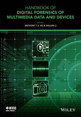 Handbook of Digital Forensics of Multimedia Data and Devices - Agenda Bookshop