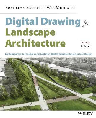 Digital Drawing for Landscape Architecture: Contemporary Techniques and Tools for Digital Representation in Site Design - Agenda Bookshop