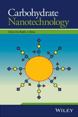 Carbohydrate Nanotechnology - Agenda Bookshop