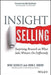 Insight Selling: Surprising Research on What Sales Winners Do Differently - Agenda Bookshop