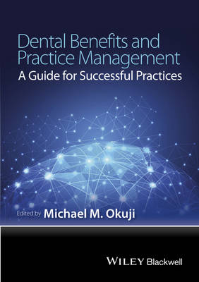 Dental Benefits and Practice Management: A Guide for Successful Practices - Agenda Bookshop