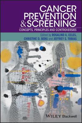 Cancer Prevention and Screening: Concepts, Principles and Controversies - Agenda Bookshop