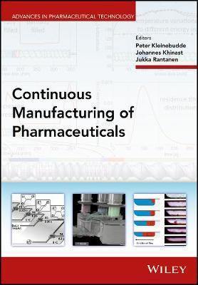 Continuous Manufacturing of Pharmaceuticals - Agenda Bookshop