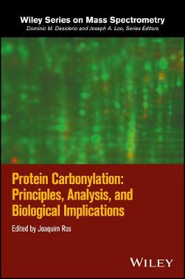 Protein Carbonylation: Principles, Analysis, and Biological Implications - Agenda Bookshop