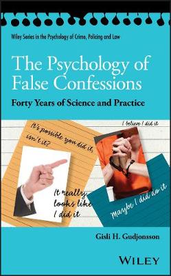 The Psychology of False Confessions: Forty Years of Science and Practice - Agenda Bookshop