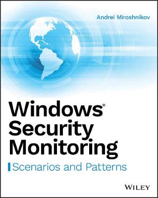 Windows Security Monitoring: Scenarios and Patterns - Agenda Bookshop