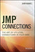 JMP Connections: The Art of Utilizing Connections In Your Data - Agenda Bookshop