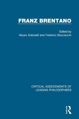 Franz Brentano: Critical Assessments of Leading Philosophers - Agenda Bookshop