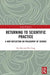 Returning to Scientific Practice: A New Reflection on Philosophy of Science - Agenda Bookshop