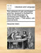 The Rudiments of Latin and English Grammar; Designed to Facilitate the Study of Both Languages, by Connecting Them Together. by Alexander Adam, ... Fifth Edition, with Improvements. - Agenda Bookshop