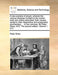 A New Practice of Physic; Wherein the Various Diseases Incident to the Human Body Are Orderly Described, Their Causes Assign''d, Their Diagnostics and Prognostics Enumerated, ... in Two Volumes. by Peter Shaw, M.D. the Second Edition. Volume 1 of 2 - Agenda Bookshop