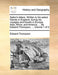 Sailor''s Letters. Written to His Select Friends in England, During His Voyages and Travels in Europe, Asia, Africa, and America. ... by Edward Thompson, ... Volume 1 of 2 - Agenda Bookshop