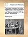 The Gospel Message: Being the Substance of a Sermon, Delivered in the Parish-Church of Kingston, Near Taunton, June 20, 1773. by the Rev. Rowland Hill, ... - Agenda Bookshop