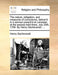 The Nature, Obligation, and Measures of Conscience, Deliver''d in a Sermon Preach''d at Leicester, at the Assizes Held There, July 25th, 1706. by Henry Sacheverell, - Agenda Bookshop