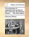 The Sinfulness of Neglecting and Profaning the Lord''s Day. by Edmund Gibson, ... the Third Edition - Agenda Bookshop