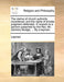 The Claims of Church Authority Considered; And the Rights of Private Judgment Defended. in Answer to a Sermon Preached by the Rev. Mr. Zachery Mudge, ... by a Layman - Agenda Bookshop