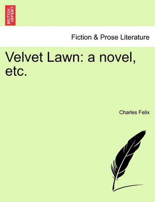 Velvet Lawn: A Novel, Etc. Vol. II - Agenda Bookshop