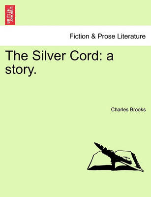 The Silver Cord: A Story. Vol. II - Agenda Bookshop