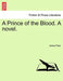 A Prince of the Blood. a Novel. Vol. III - Agenda Bookshop