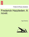 Frederick Hazzleden. a Novel. Vol. III - Agenda Bookshop