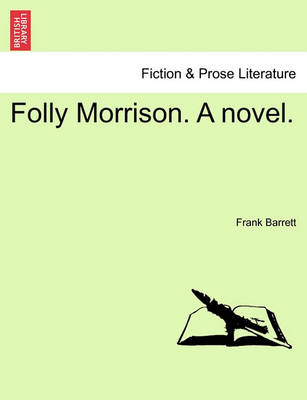 Folly Morrison. a Novel. Vol. III. - Agenda Bookshop