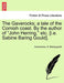 The Gaverocks; A Tale of the Cornish Coast. by the Author of  John Herring,  Etc. [I.E. Sabine Baring Gould]. - Agenda Bookshop