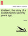 Kirsteen, the Story of a Scotch Family Seventy Years Ago. Vol. II. - Agenda Bookshop