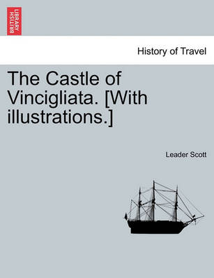 The Castle of Vincigliata. [With Illustrations.] - Agenda Bookshop