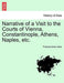 Narrative of a Visit to the Courts of Vienna, Constantinople, Athens, Naples, Etc. - Agenda Bookshop