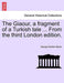 The Giaour, a Fragment of a Turkish Tale ... from the Third London Edition. - Agenda Bookshop