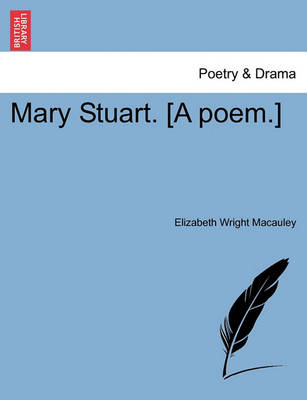 Mary Stuart. [A Poem.] Second Edition - Agenda Bookshop