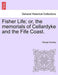 Fisher Life; Or, the Memorials of Cellardyke and the Fife Coast. - Agenda Bookshop