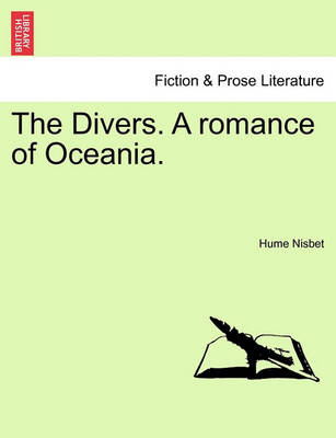 The Divers. a Romance of Oceania. - Agenda Bookshop