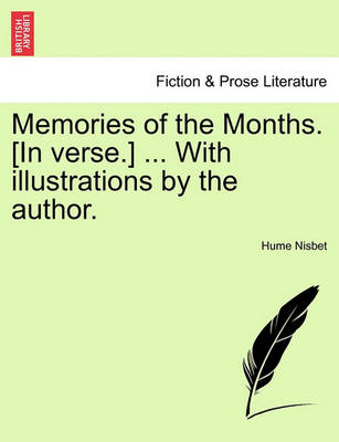 Memories of the Months. [In Verse.] ... with Illustrations by the Author. - Agenda Bookshop