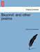 Beyond: And Other Poems. - Agenda Bookshop