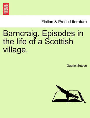 Barncraig. Episodes in the Life of a Scottish Village. - Agenda Bookshop