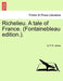 Richelieu. a Tale of France. (Fontainebleau Edition.). - Agenda Bookshop