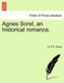 Agnes Sorel, an Historical Romance. - Agenda Bookshop