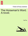 The Horseman''s Word. a Novel. - Agenda Bookshop