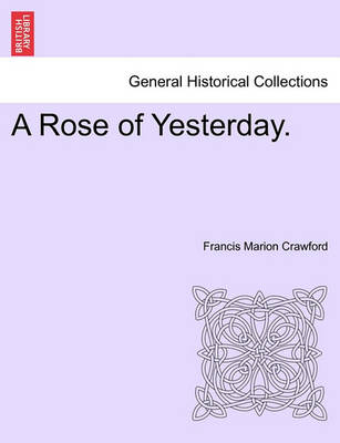 A Rose of Yesterday. - Agenda Bookshop