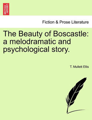 The Beauty of Boscastle: A Melodramatic and Psychological Story. - Agenda Bookshop