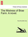 The Mistress of Brae Farm. a Novel. - Agenda Bookshop