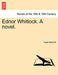 Ednor Whitlock. a Novel. - Agenda Bookshop