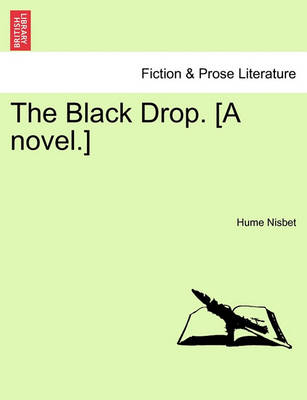 The Black Drop. [A Novel.] - Agenda Bookshop