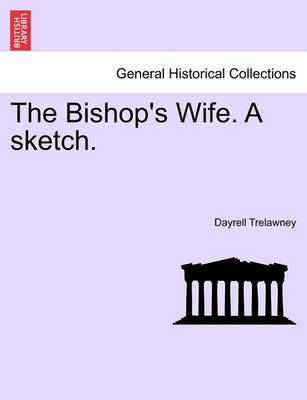 The Bishop''s Wife. a Sketch. - Agenda Bookshop